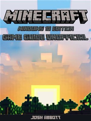 cover image of Minecraft Windows 10 Edition Game Guide Unofficial